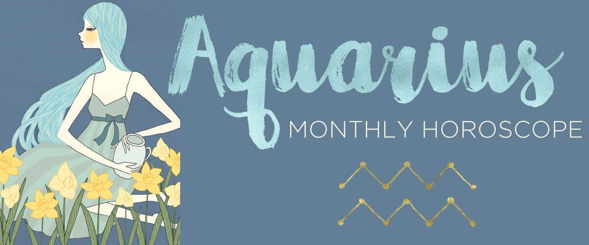 Aquarius Monthly Horoscope by The AstroTwins Astrostyle