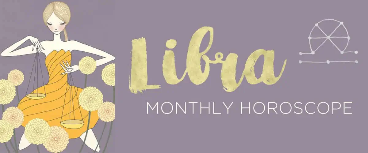 Libra Monthly Horoscope by The AstroTwins Astrostyle