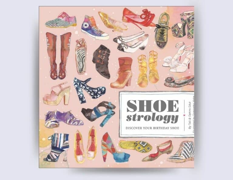 Shoestrology: Discover Your Birthday Shoe