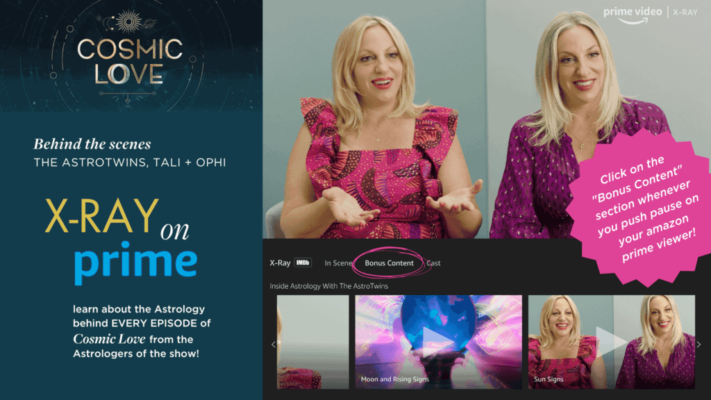 Astrotwins behind the scenes astrology of Cosmic Love on amazon prime