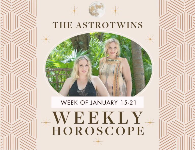 weekly horoscopes for january 15-21