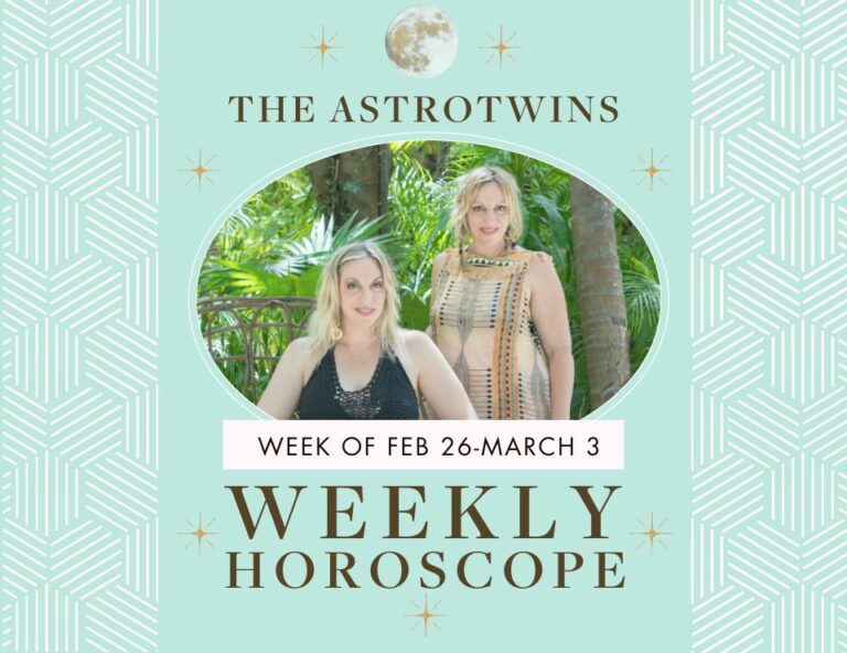 weekly horoscopes for february 26-march 3